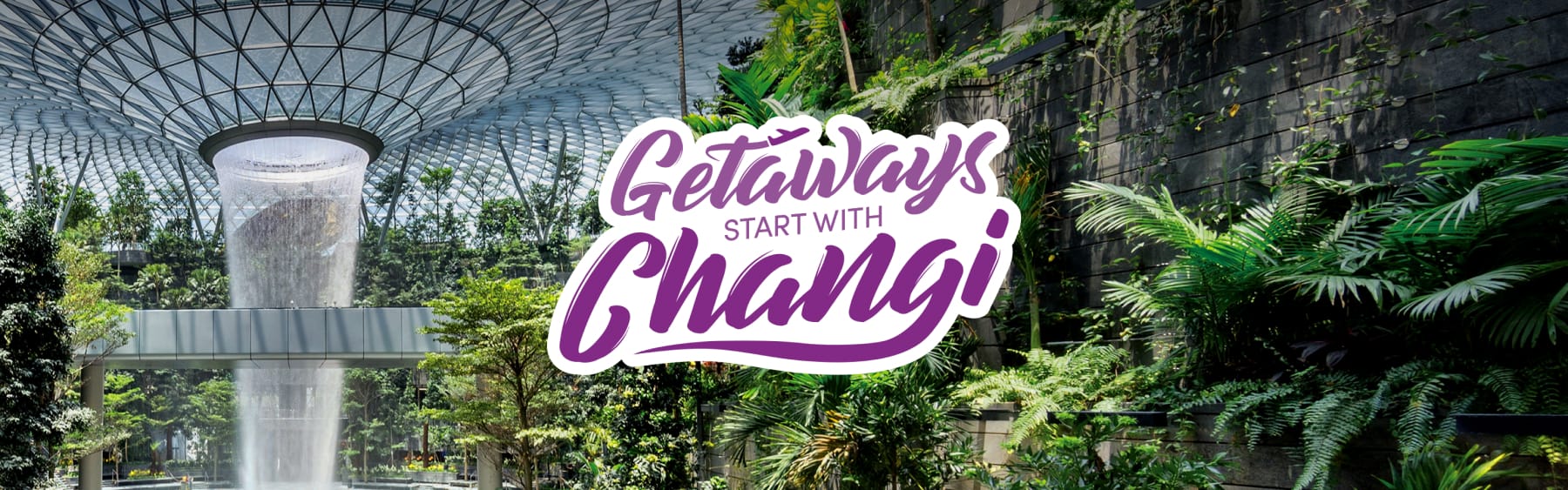 Getaways Start with Changi Masthead